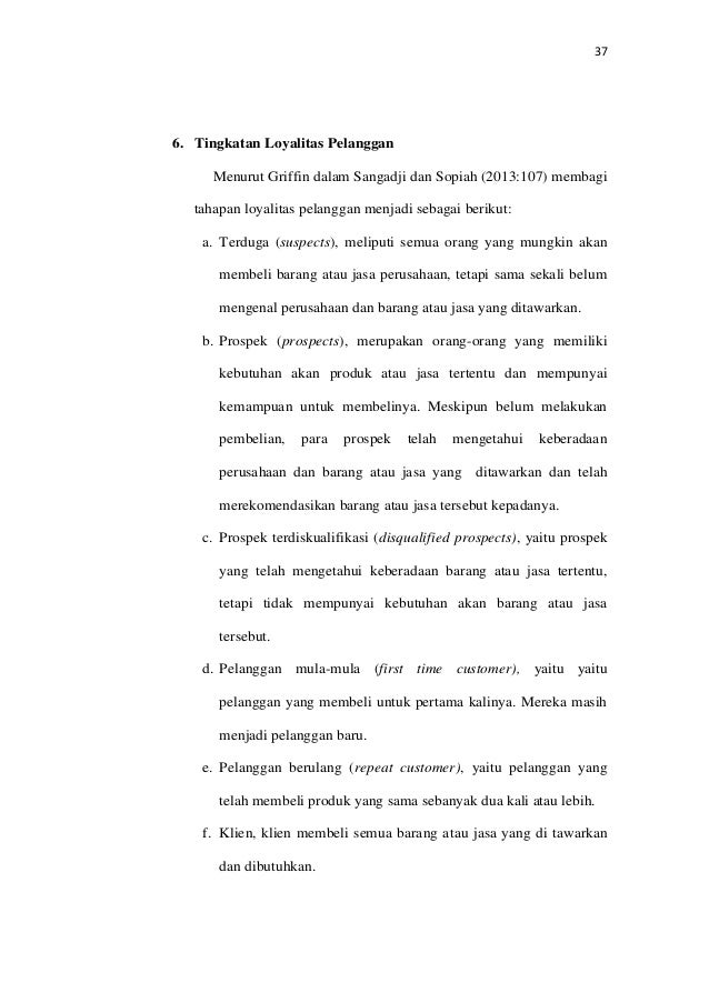 Analisis Pengaruh Kualitas Produk Dan Kepuasan Pelanggan Terhadap Loy