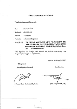 PERLAKUAN AKUNTANSI ATAS ATAS PEMUNGUTAN PPH PASAL 23 SEBAGAI WAPU DALAM UPAYA MEMENUHI KEPATUHAN KETENTUAN PERPAJAKAN 