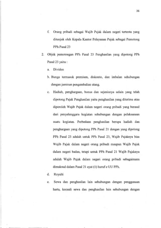 PERLAKUAN AKUNTANSI ATAS ATAS PEMUNGUTAN PPH PASAL 23 SEBAGAI WAPU DALAM UPAYA MEMENUHI KEPATUHAN KETENTUAN PERPAJAKAN 