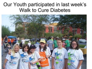 Our Youth participated in last week’s Walk to Cure Diabetes 