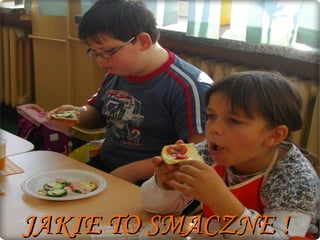 JAKIE TO SMACZNE ! 