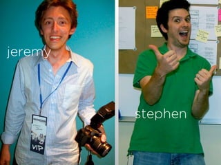 jeremy



         stephen
 
