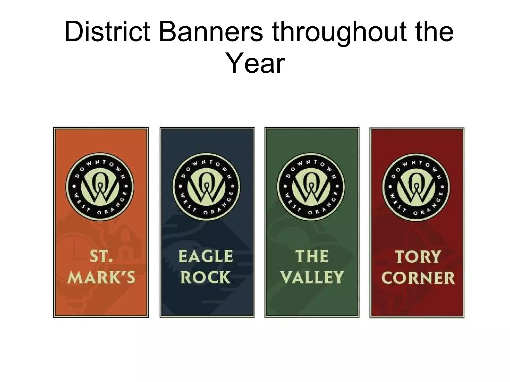 District Banners throughout the Year 