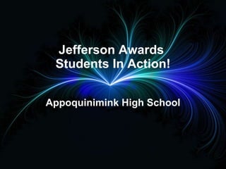 Jefferson Awards  Students In Action! Appoquinimink High School 