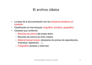 El archivo clásico




                     16
 