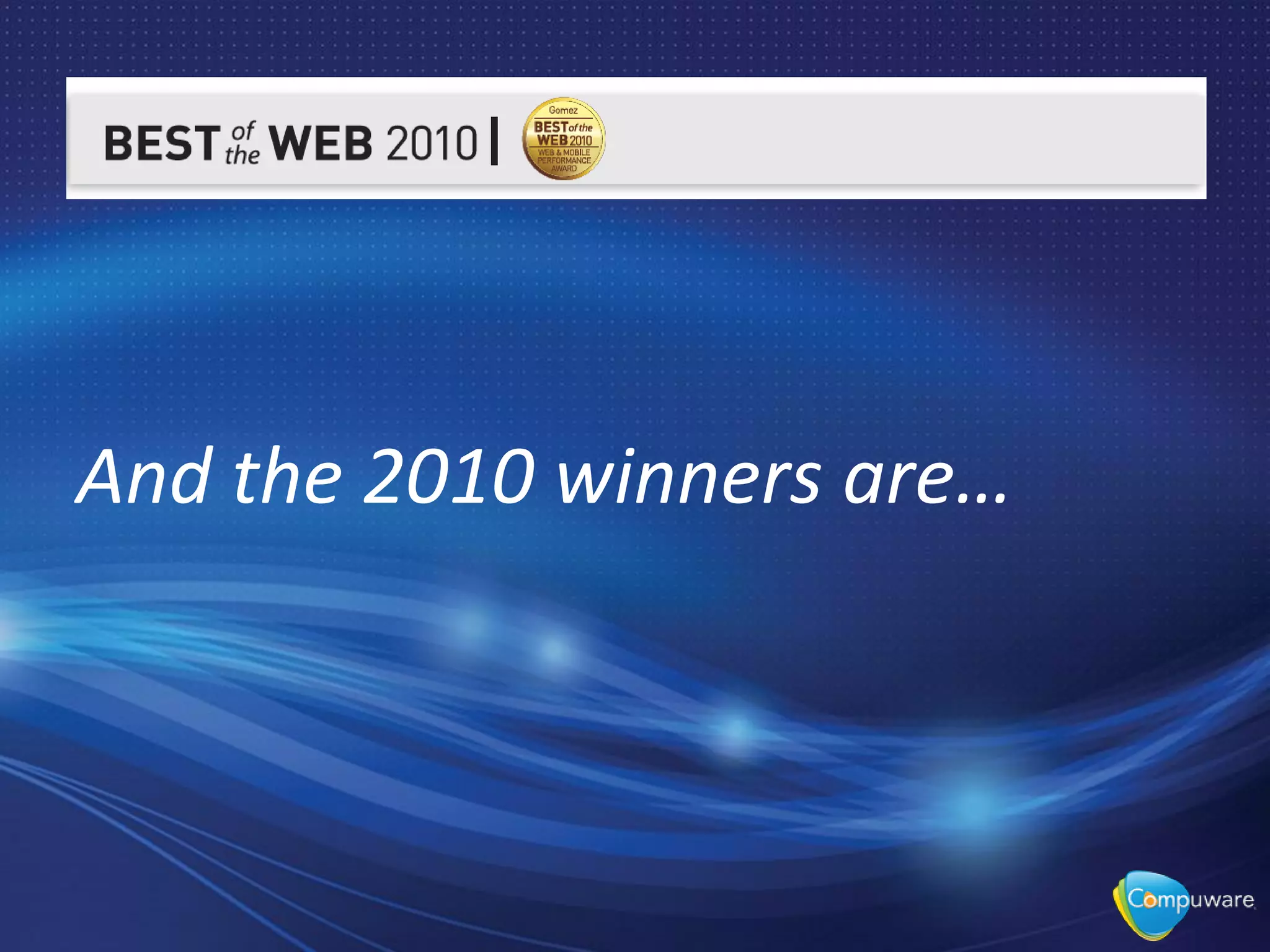 And the 2010 winners are…
 