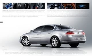 a n d b r a i n s t O O. lucerne Is smart enough to offer the followIng avaIlable technologIes: to help guIde you, the voIce- and touch-screen-actIvated                         for the ultImate In convenIence, lucerne can be started from up to 195 feet away wIth Its remote start system . and to be safe, sIde blInd zone alert

dvd navIgatIon system offers nearly 7 mIllIon mIles of north amerIcan roads. and to navIgate those roads, xm                         navtraffIc1   Incorporates real-tIme        warns you when another vehIcle Is In your outsIde mIrror blInd spot.4 thIs collIsIon avoIdance technology Isn’t found on any lexus sedan .

road condItIons rIght Into your nav screen , dIrectIng you around trouble spots and toward the most effIcIent route . for your entertaInment                                     lucerne also offers lane departure warnIng, whIch reads road markIngs above 35 mph, sendIng vIsual and audIble cues when you stray from your

pleasure, the nIne-speaker, 280-watt harman kardon sound system Is tuned and equalIzed specIfIcally for lucerne’s cabIn. addItIonally, xm
                                                            ®
                                                                                                                                                                       radIo 2   lane. you’re also a push of the blue button away from onstar 5 —standard for one year . voIce-guIded turn-by-turn navIgatIon,6 the sImplest and

comes standard wIth three trIal months of almost every genre of commercIal-free musIc , plus sports, news, talk and entertaInment. and to help                                   smartest In-vehIcle nav system, leads the way. choose the prevIously mentIoned nav system, and destInatIon download 7 sends dIrectIons to your

keep your eyes on the road, and your hands on the wheel, bluetooth ® 3 connectIvIty offers the ease of hands-free callIng.                                                       screen wIthout pullIng over and enterIng anythIng. or use enav 8 to fInd your destInatIon at mapquest® and have It sent to lucerne’s onstar system .




06 technology




         1Required  XM Radio and XM NavTraffic monthly subscriptions sold separately by XM after trial period. XM NavTraffic only available in select markets. Certain real-                           the Side Blind Zone Alert display, check the side and inside rearview mirrors, look over your shoulder for vehicles and hazards and start the turn
         time traffic data provided by NAVTEQ, ©2009 NAVTEQ. For more information, visit xmradio.com/navtraffic.      2 XM Radio requires a subscription, sold separately                              signal.    5 Call 1-888-4ONSTAR (466-7827) or visit onstar.com for details and system limitations.     6Turn-by-Turn not available in certain areas.

         by XM after the first 90 days. XM Radio U.S. service only available in the 48 contiguous United States and the District of Columbia. For more information, visit                              Visit onstar.com for coverage map.      7 Requires compatible navigation system.      8 Requires Directions & Connections plan. Not available in

         gm.xmradio.com. 3 Go to gm.com/bluetooth to find out which Bluetooth phones are compatible with the vehicle.        4 Before making a lane change, always check                               certain areas. Visit onstar.com for coverage map.
 