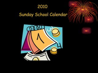 2010 Sunday School Calendar 