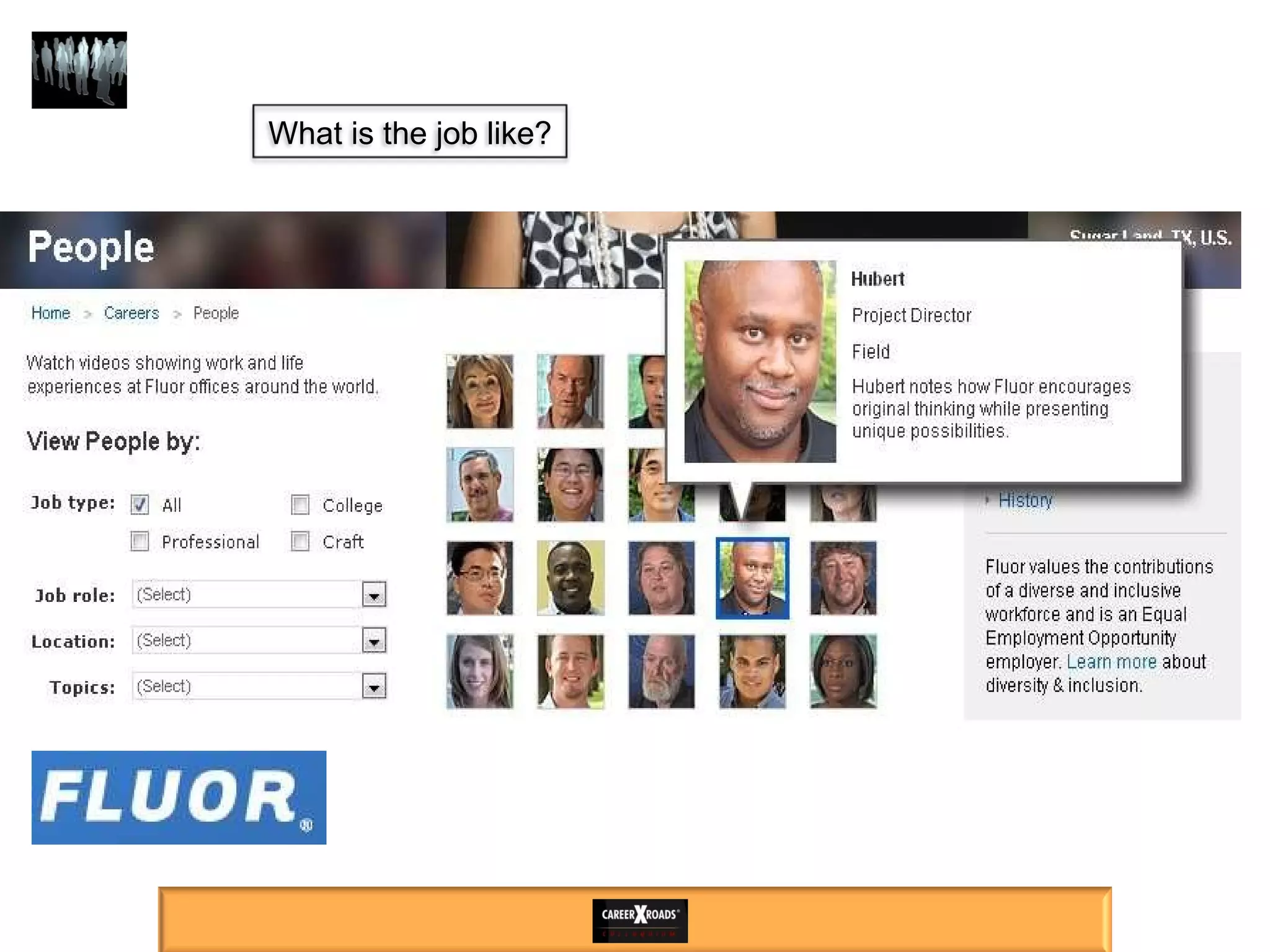 What is the job like? 