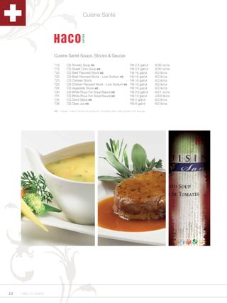 Cuisine Santé




                      Cuisine Santé Soups, Stocks & Sauces

                      710        CS Tomato S...