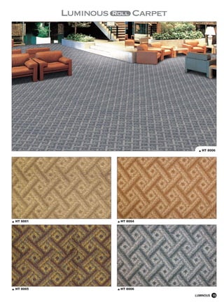 HT 8006




HT 8001   HT 8004




HT 8005   HT 8006

                    LUMINOUS 15
 