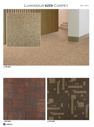 500mm x 500mm




 VIP 9041




 VIP 9051     VIP 9062

24 LUMINOUS
 