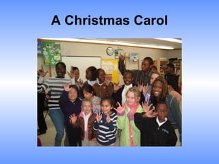 A Christmas Carol 