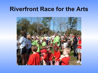 Riverfront Race for the Arts 