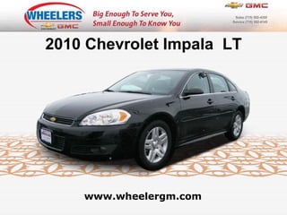 www.wheelergm.com 2010 Chevrolet Impala  LT 