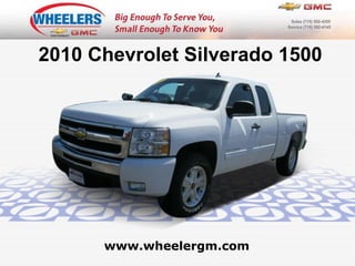 www.wheelergm.com 2010 Chevrolet Silverado 1500 
