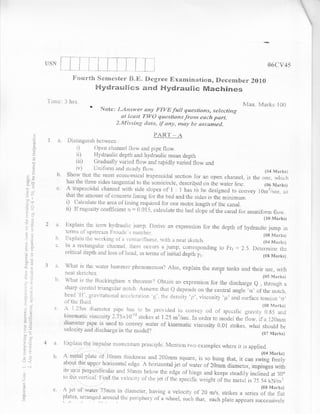 *-r*--"
          i*-
          li
{},$N    li
         i.    _...-L_"..   .
                                                                                                                                                         #6{ rv45

                      .F,'* nr   rth $emlssf.er               tr}.   {i. []*gx"e*        ffi   xrrrxt,i{lir*iom, tr}e**mher ZSI{}
                                        h$y$$-ffi$,s$$mm ffi M?d S$y#nmsx $ $w                               ffiffi mwh,fr x.xes

'J
     nlrt:: i      hr,s.
                                                                                                                                          Iv'klx" h,{iu,,l<s: I {itl
                                    '       N*tr:: J-,,{r*sn,rr. ff/.xJr,, py}/*:/i.#f            gl*c,*sir.rn.q,se/rcldjru#
                                                         af fsrri'f -J"$y#       ryru*s"dfrrr s   r{r*rn e*r:lt p*rt,
                                                    J"   $fir'.sr*.*g uf*f,r.r, l,/' r,rn.ir, *r{f;}.r f.,e dJ,i.$r*rffgri_

                                                                              fl&,I*J'*:"*
 tr a.           $ist.ingr:jsh br:r',,ve*n
                     1) Op*n *ira.nl:*l ll*w itniJ pipc flr:.w"
                      ii.l l-il,clraulic clepth antl hydr:auiic mean cl*ptir
                     iii) {ir*ctuul}1,rr;u,i*r-l i1r:u,iLr:rl lapicliy varieil {Iow and
                     i,,) [-inil'rrn::r iu]d slcacil, {:1111.1i.                                                                                       ({}4 }{a'ks1

                 hils Iho {itt'ce:;icjcs 1*rtg*ittial to tlrr: icn:ricir^clc, cl*scri*rl r.rn thc                                          "r 'lr'Iv .it*'*r-rlr,
                                                                                                                          watcrll;;"
        *- A ti*pexoicl*l crhalrnr:l lvirh sicle .rloi:cs o{'l : I hao r h* <ir*sig,,rru,i;;;;;rl,r*y                                             l*r*I;u**,"0o
                lhat rliuii:xt:t-l*t r.:{'**tlcr:*t* Iinir:,g, {.irr lhe }rrci *ncl{:h* sicles is the minim*.nt.
                i) (lail;uJ*{'e the;tr*i. *{'lining lerluirecl [E]r *ne rnelrg. l*ngth ci{'thq; ci:ilal.
                ii) [f rugr:sit-v- r:o*llic'icnl n -{).(i15. calct.r]atcthu becl sit>gie oL'thec*rrgl lor;l:ru-r:ilnr:rrr 16w..
                                                                                                                         (I{} Marks}
? il.           l:spla.irl tht l*r:rt |;1t{p'r11} .: iru"np, DE:rir,.* an exprr}ssj*n J.br the clelrtl:
                                                                                                           *{' f:yrlruulic,junrp iir
                {*nns *f' tipstr*niu },;ror.tr.l*'s nrtn: l:*r.
                                                                                                                                                      {{}S i1{.*r'tr+}
       h. Ii.x3:lnir.r ili* r!r:r[qinp1 o1.i] r,,ei]1.l.lr"i{llriri*1. with i* rr*rrt, i;kr:ti;il.
                                                                                                                                                      {$d M*rir.i}
       c. ln il l*rtangu,lar r:hirmel. thex:: occlrr$ i* ju.mp, {)ilr.res;:r:ndir:g                                       t6   }:rrg   ": ].$. Ilctcr.rnin* tlie
                cr,iti*a.l      c{,ept.h   and ir:ss r:f''}:.*ircl, in t*rrxs of initial c{eptir y1.
                                                                                                                                                      (il1* &,IrarX*rr]



                n*:x{       skrtr:}r*ri.                                                                                  .
                                                                                                                                                      ({}5 i{:rrks}




               *j' illrr: lJr.riri.
                                                                                                          '              r r ---                    'i,i3'irro.rurr


               l*ifiextll'lfic uiscr:;;ity ?"?5xli.)-12 siokes {rt I.25 orl'is*r. In
                                                                                     *rcler to m,e,>d*i thc fi*w. i{,i,r l2ijrxrn
               diam*tct' pi1:e is itsucl tr: couvev r+*ter of kjnernnric visconirv    Y s/^ !" tl.o;- ;;,;k;., ;;;;;^sir*ujrj
                                                                                               ' v I rr i''q    nJ
                                                                                                                           '                                       hc
               ,,,eiouit,y- ;urr{: d isrrhfri:ge ,in       ti:* r:rodc}?                                                                             (.,? iH* r-ks}




      l:. A mr:tal plilte ul'lOrnnr                        thlc,lrness ir:rd 1]00r:rirn sqlrare,              il; so hrurg that, it can swing               Irec1y




               A je:,{ gf rv;*fsr 75nrm in cliarrrr:l*r,                   h;tvirrgi a. l.rslclcit,y    of      ?.0   mls, srrikes a scri*s lilJ,x"fri;i
               p.lates, ;;rrrii'1|,,*;1 arouncl rlr*                               ;iu,trc*i,
                                                     1:*riphery ,-{.                              sr-rclr t}.rar. ea*h     plate appears su***ssil,*l               1..
 