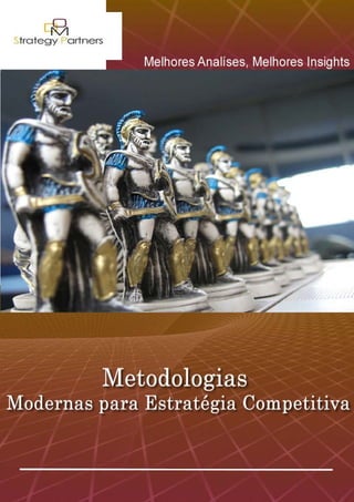 Metodologias Modernas para Estratégia Competitiva - 1
 