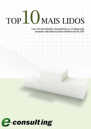Top 10 Mais Lidos – E-Consulting
 