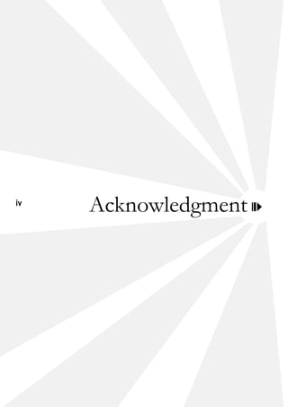 iv
Acknowledgment
 