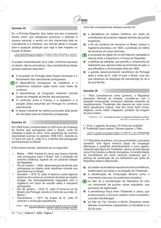 2010
Questão 24




  Textos políticos da História do Brasil




                                                                                         Questão 26




                                                                                                                 A formação das almas: O imaginário da República no Brasil.


Questão 25


                                                                                                                                                           A formação das
                                                                                           almas: O imaginário da República no Brasil.




      Maria I.


               1808: como uma rainha louca, um príncipe medroso e uma corte corrupta
                     enganaram Napoleão e mudaram a história de Portugal e do Brasil.


CH - 1º dia | Caderno 1 - AZUL - Página 7
 