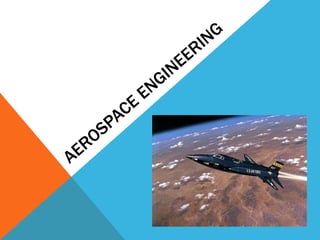 AEROSPACE ENGINEERING 