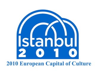 2010 European Capital of Culture
 