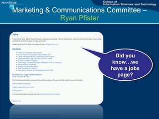 Marketing & Communications Committee C  Ryan Pfister Did you knowwe have a jobs page? 