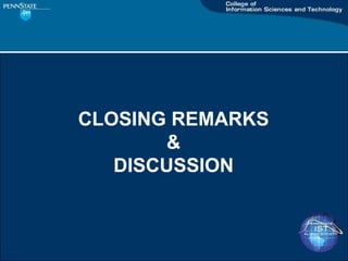 CLOSING REMARKS & DISCUSSION 