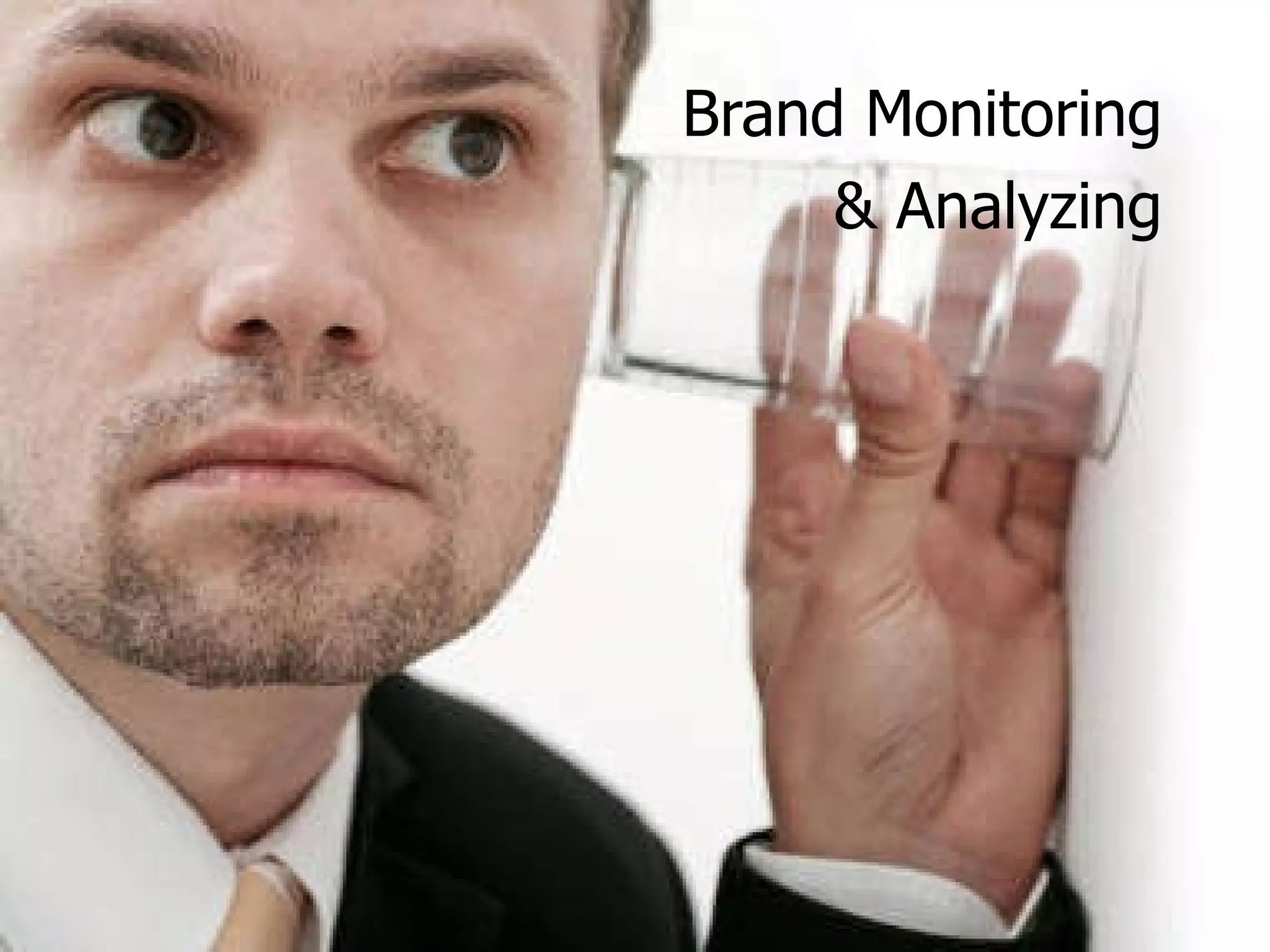 Brand Monitoring & Analyzing 