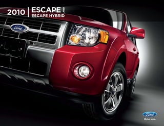 Capital Ford of Raleigh, NC
2010 | ESCAPE




                   AND
                         http://www.CapitalFord.com
       ESCAPE HYBRID
                         800-849-3166
 