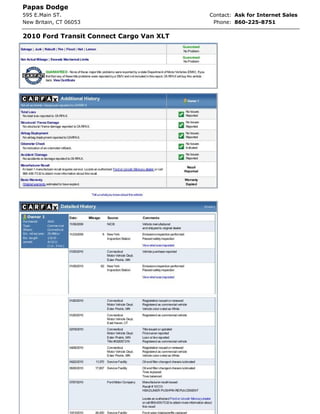Papas Dodge
595 E.Main ST.                            Contact: Ask for Internet Sales
New Britain, CT 06053                      Phone: 860-225-8751

2010 Ford Transit Connect Cargo Van XLT
 