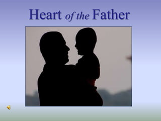 Heartof the Father 