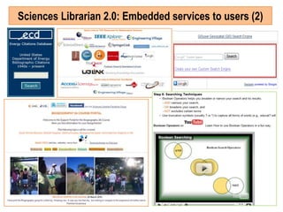 Sciences Librarian 2.0: Embedded services to users (2) <br />