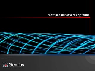 Most popular advertising forms