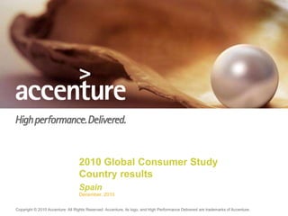 2010 Global Consumer StudyCountry resultsSpain December, 2010 