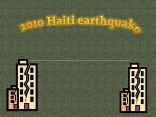 2010 Haiti earthquake 