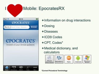 I              Mobile: EpocratesRXInformation on drug interactions