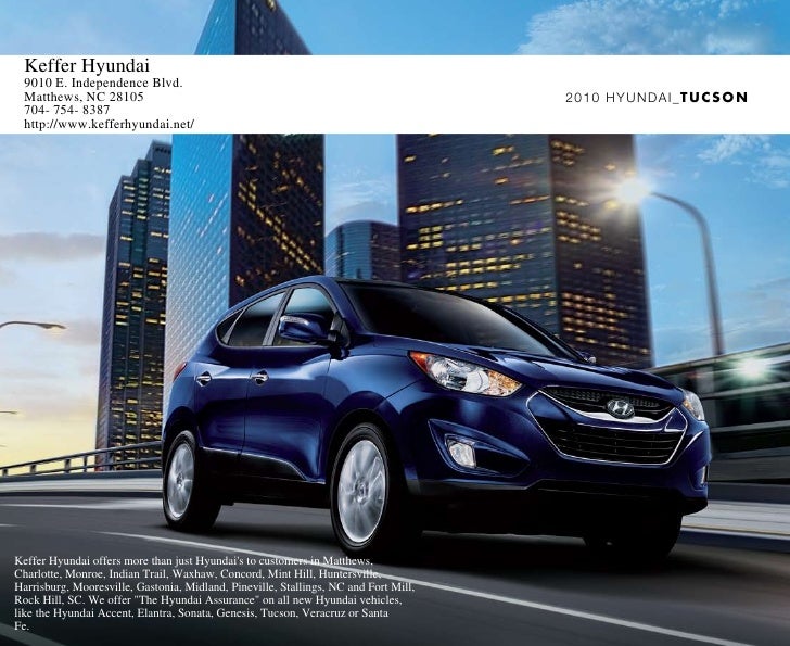 2010 Hyundai Tucson Brochure Keffer Hyundai Matthews Nc