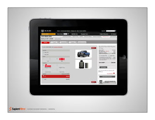 © COPYRIGHT 2010 SAPIENT CORPORATION | CONFIDENTIAL
 