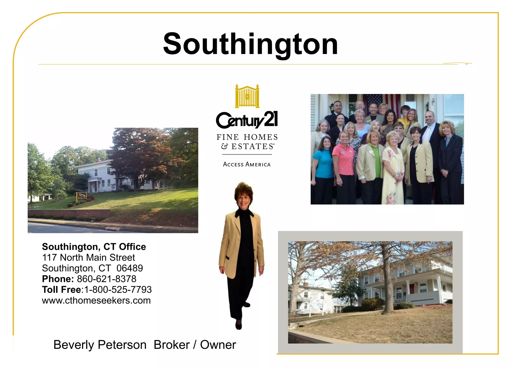 We have been the Most Successful, Top Producing Firm in the State since 2002 Strength of the CENTURY 21 brand  Millward-Brown results 