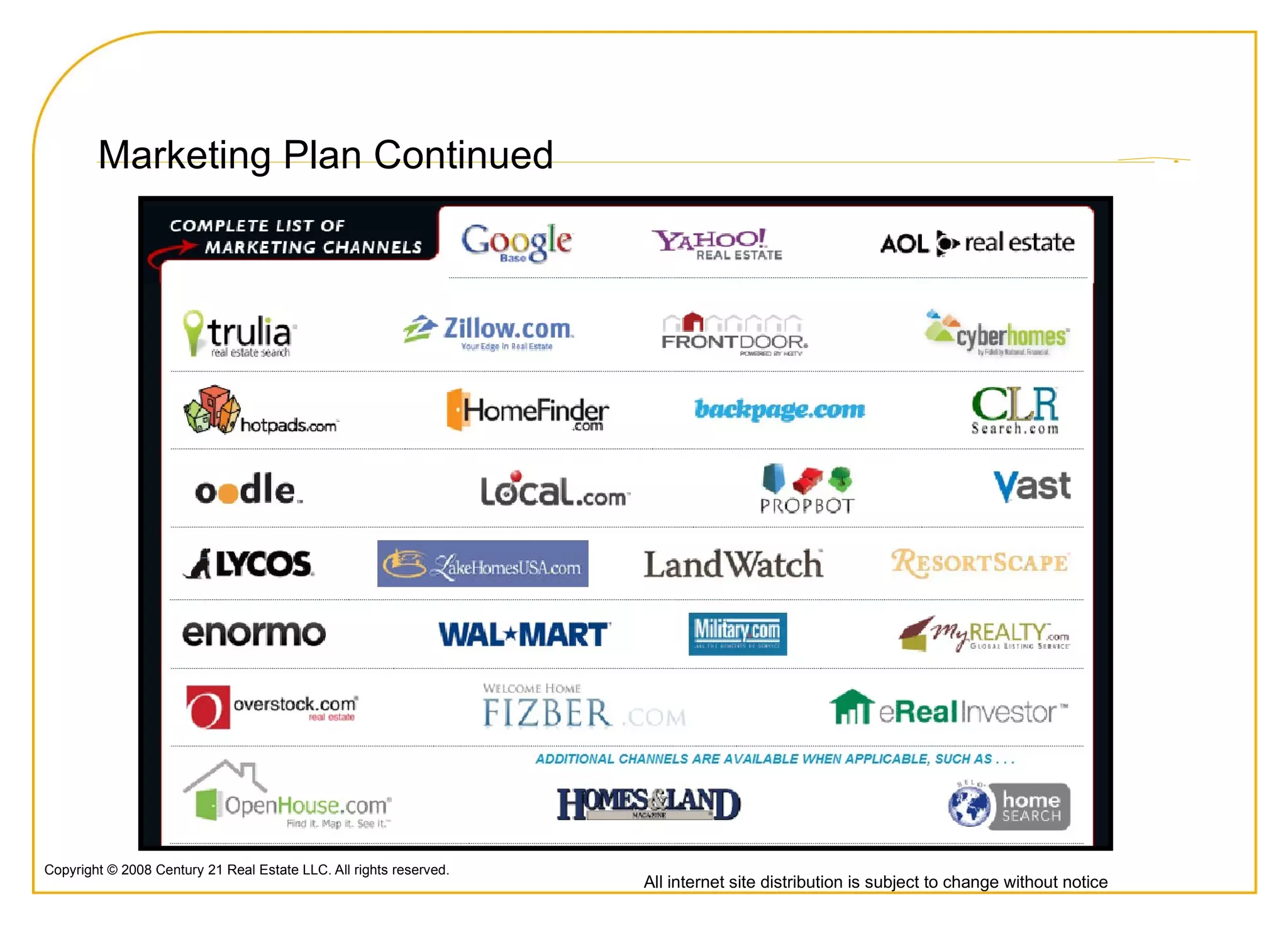 CENTURY 21®:  The Gold Standard Page  We are a strong, vibrant and global real estate family. We strive everyday to deliver unsurpassed market intelligence and insights. Our network of over 140,000 agents in over 8,000 offices worldwide is your edge. These CENTURY 21 standards inspire us all to a higher level of performance. What does “ The Gold Standard ” mean to you?  Gold  is symbolic of three positive and distinct values Great financial value = Getting the best price for your home 
