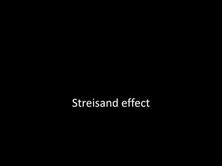 Streisand effect