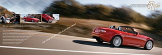 To help keep the MX-5 Miata light on its feet and remarkably
                                                                                                                                                                   agile, many of its key components—including its front sus-
                                                                                                                                                               pension arms, rear brake calipers, hood and trunk lid (soft
                                                                                                                                                           top model)—are made from lightweight aluminum alloy.

                                                                                                                                                                                                                                      ROAD   AMERICA




                                                                                                                                                       r
“JINBA ITTAI, OR ‘RIDER AND HORSE AS ONE,’ was our guiding principle during the MX-5’s development. The result is a
                                                                                                                                                     ue
 car so nimble, well balanced and fun to drive that the driver and car achieve true unity.”  — Takao Kijima
                                                                                                                                                   tr
                                                                                                                                              ot
                                                                     Program Manager/Mazda MX-5 Miata
                                                                                                                                             g
                                                                                                                                         t
                                                                                                                                       us
The new MX-5 Miata strikes a decisive balance of gutsy design, perceptive engineering and dialed-up
performance. This must-have icon is primed and wired for a must-drive encounter that knows                                            j
no equal. The dramatically resculpted exterior includes newly designed grille and side
                                                                                                                                c{r
sills. Expressive new headlights and taillights that inspire. Eye-grabbing alloy                                            s
wheels that mesmerize. And a new interior that screams,“Get in, and let’s                                                rt
find us some S-curves. Feel the response of the freshly tweaked,
                     ”
                                                                                                                      spo
track-tuned suspension. Drop the top, and let it whip up some
                                                                                                              ue
wind-in-the-hair freedom and sun-in-the-face exhilaration.                                                  Tr
                                                                                                        e
                                                                                                      Th
Ignite the oneness between car and driver that
only this, the truest of sports cars, can deliver.
 