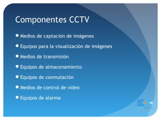 2010 netblue ingenieros   cctv