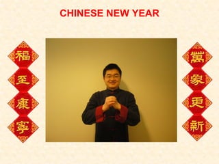 CHINESE NEW YEAR 