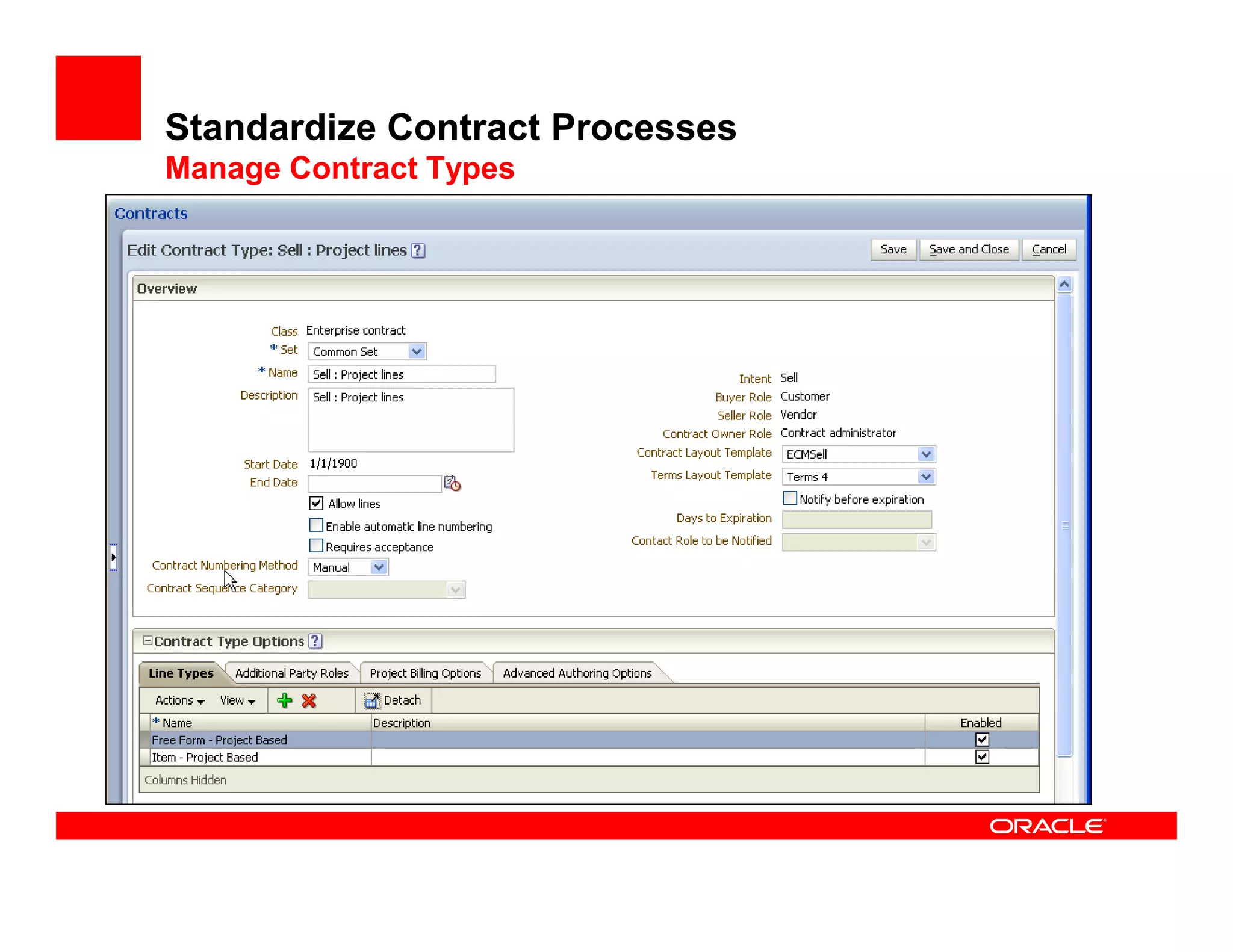 Standardize Contract Processes
Manage Contract Types
 