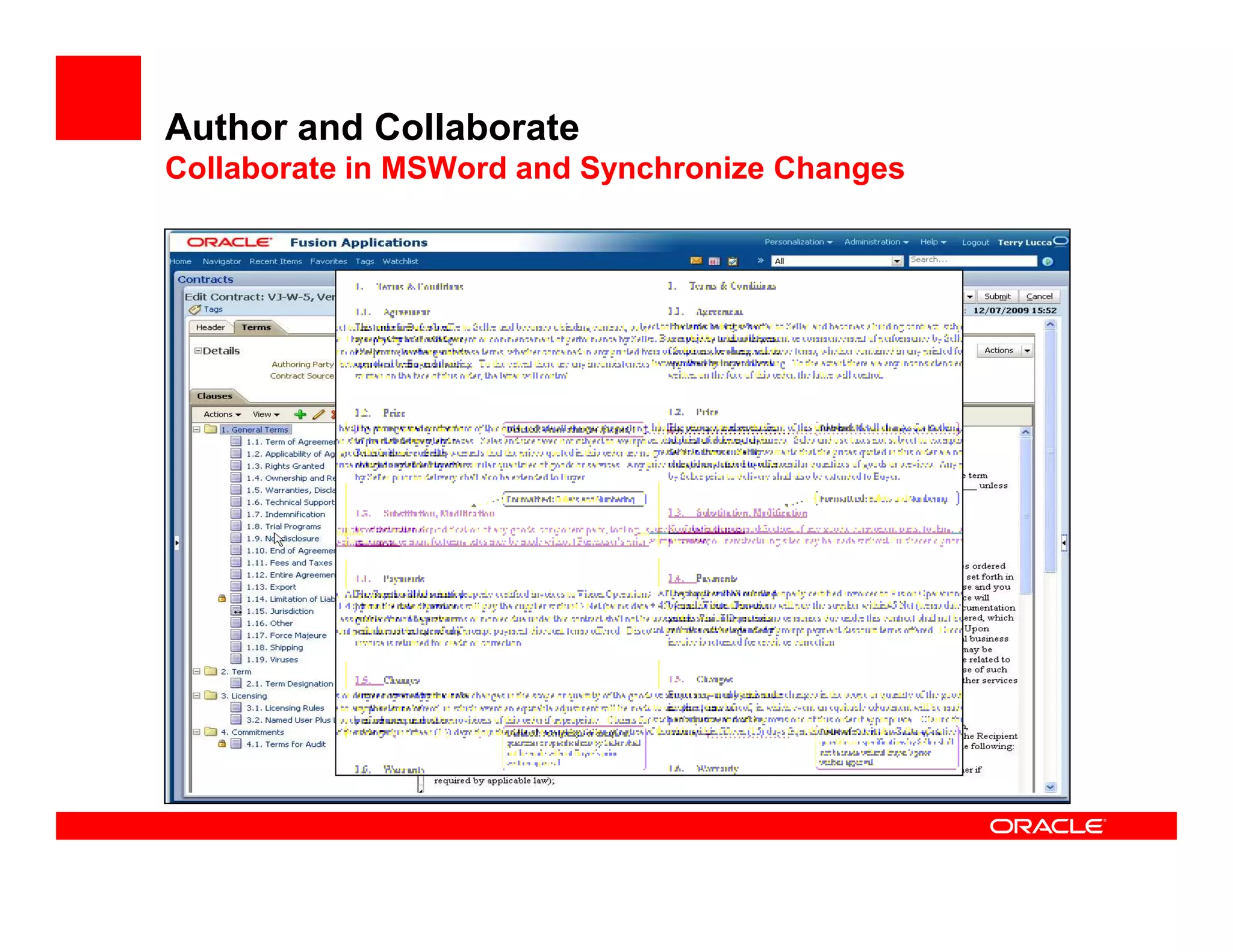 Author and Collaborate
Collaborate in MSWord and Synchronize Changes
 