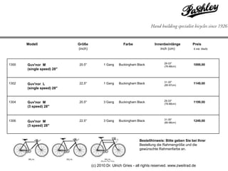 japanische Fahrradglocke mit britisch     anmutenden Klang (Messing)Das Guv‘nor gibt es in drei wählbaren Rahmengrößenund zwei Ausstattungsvarianten (Single- oder Three-Speed).(c) 2010 Dr. Ulrich Gries - all rights reserved. www.zweitrad.de