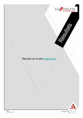 tats
                                    sul
Résultat sur le site audipresse
                                  Ré
 